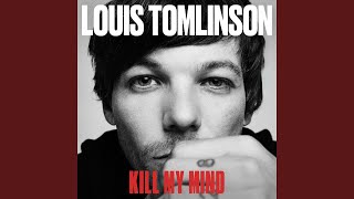 Louis Tomlinson - Kill My Mind