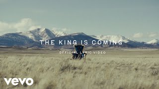 Red Rocks Worship, Tyler Roberts - The King Is Coming (Live) (Lyric Video)