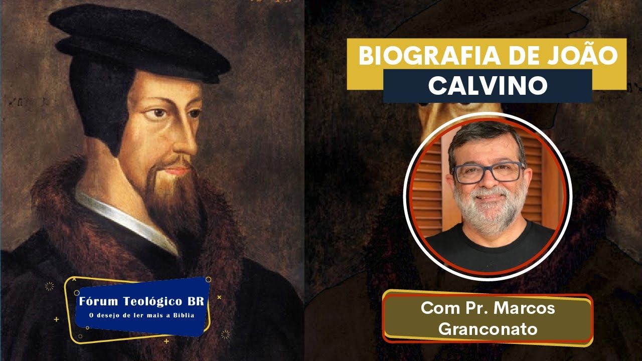 Biografia de João Calvino, com Pr.  Marcos Granconato (#29)