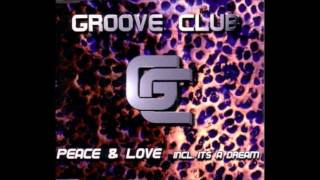 Groove Club - It's A Dream (Radio Version)