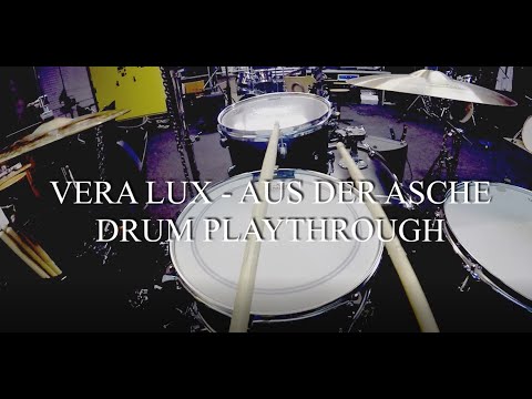 Vera Lux - Aus der Asche (Drum Playthrough)