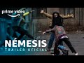 Némesis Tráiler Oficial Prime Video