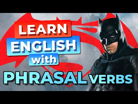 PHRASAL VERBS en Batman v Superman (Nivel 1) - Aprende Inglés con Batman v Superman