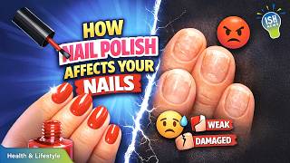 How Nail Polish Affects Your Nails