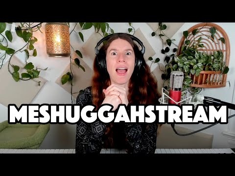 MESHUGGASTREAM - pt. II 🎧