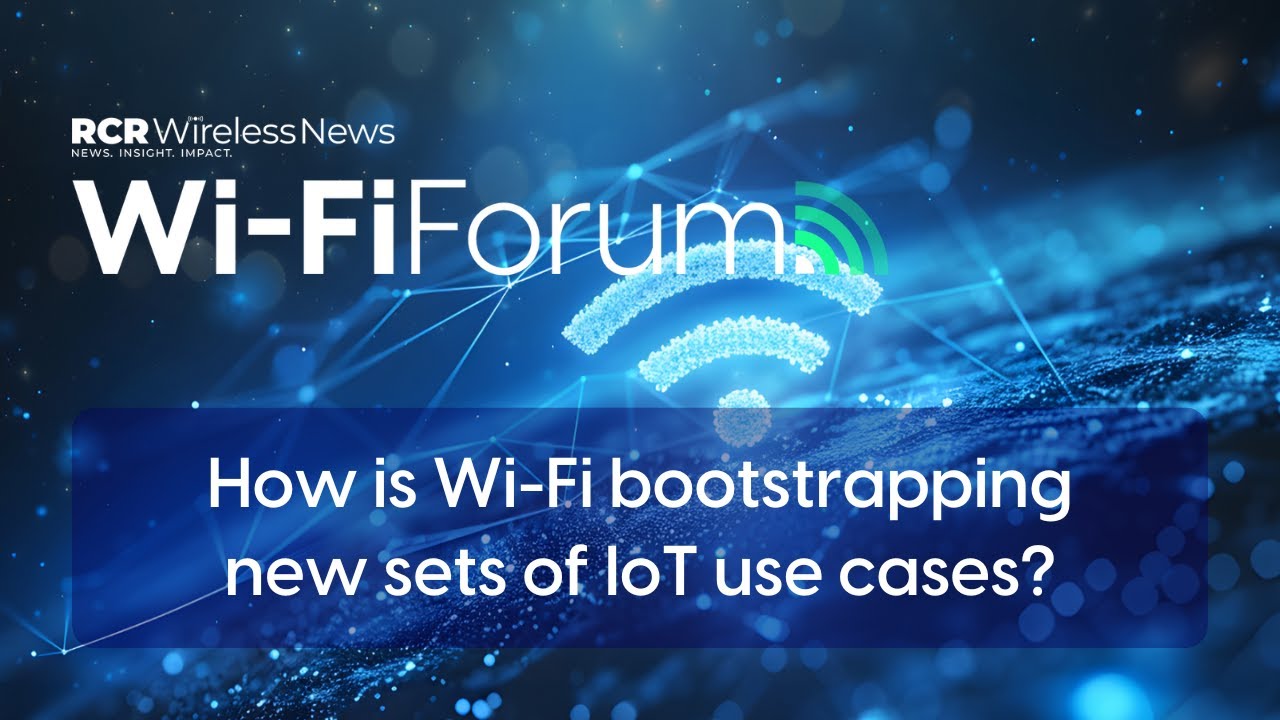 Case study: How is Wi-Fi bootstrapping new sets of IoT use cases?