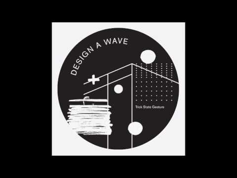 Design A Wave  - Bum Schema
