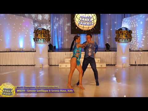 WSS19 - Simone Sanfilippo & Serena Mase Pro Salsa On1 World Champions