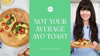 Not Your Average Avocado Toast