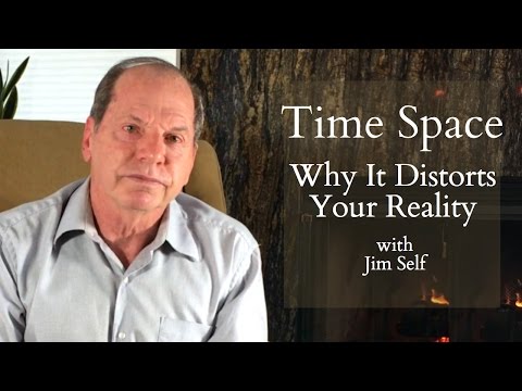 Time Space – Why it Distorts Your Reality