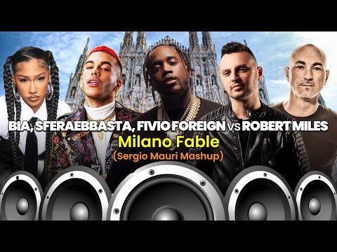 Bia, Sferaebbasta, Fivio Foreign vs Robert Miles - Milano Fable (Sergio Mauri Mashboot)