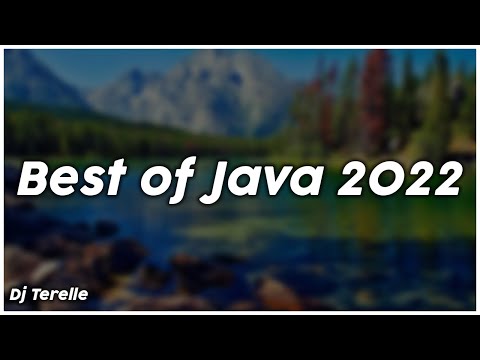 Best of Java 2022 - Dj Terelle