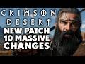 Crimson Desert Devs Need To Sleep 10 BIGGEST New Patch Gameplay Additions And Changes