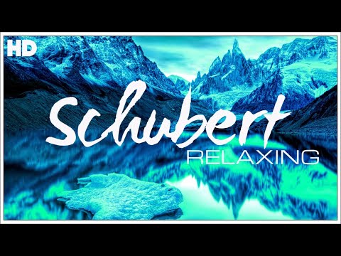 The Best Relaxing Classical Music Ever By Schubert - Relaxation Meditation Focus Reading
