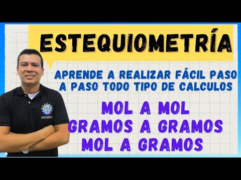 ESTEQUIOMETRIA. APRENDE FÁCIL Y SENCILLO TODOS LOS CÁLCULOS ESTEQUIOMETRICOS.  MOL A MOL, GRAMOS ETC