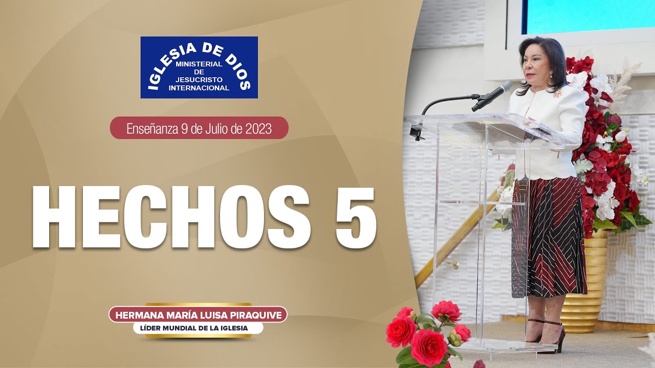 Hechos 5, Hna. María Luisa Piraquive, 9 de julio de 2023, IDMJI