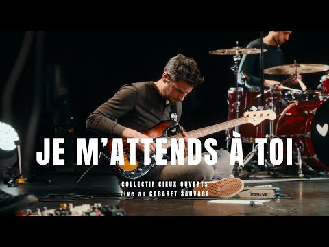 Collectif Cieux Ouverts - Je m'attends à toi (feat.Elisa Valbon)