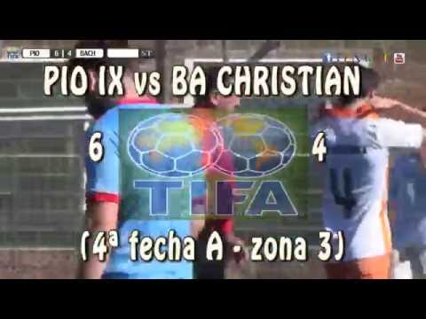 6 PIO IX vs BA CHRISTIAN 4 - 4ª fecha A zona 3  -  06/08/2016