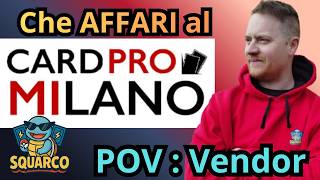 POV VENDOR AL CARDPRO MILANO!!SUPER EVENTO,TANTI ACQUISTI, TANTI SCAMBI!#cartepokemon #pokemoncards