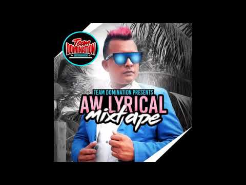 AW Lyrical Mixtape