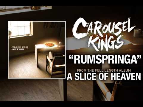 Carousel Kings - Rumspringa (A Slice Of Heaven OUT NOW)