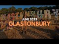 GLASTONBURY FESTIVAL JUNE 2023: Full Weekend