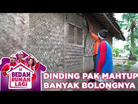 Dinding Rumah Pak Mahtup Banyak Bolongnya - Bedah Rumah Lagi
