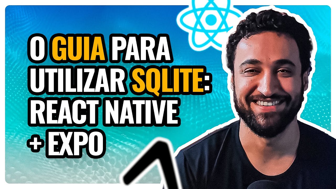 Como utilizar o SQLite no React Native com Expo