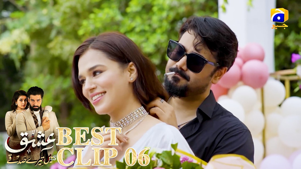 Ishq Mein Tere Sadqay | Best Clip 06 | Muneeb Butt - Anika Zulfikar | Har Pal Geo