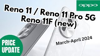 OPPO RENO 11 PRO 5G / RENO 11 5G / RENO 11F / OPPO RENO 11 SERIES PRICE LIST (MARCH-APRIL 2024)