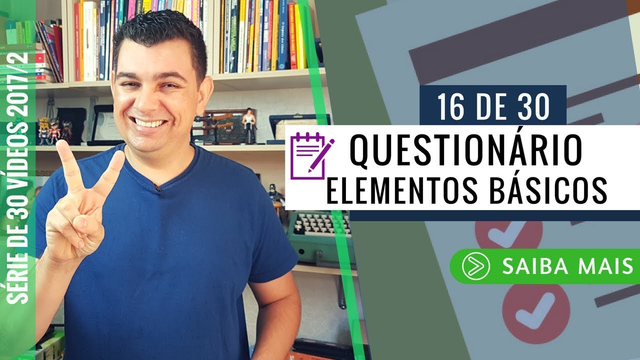 Perguntas de questionário: Conheça os 2 Elementos Obrigatórios!