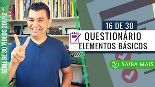 Perguntas de questionário: Conheça os 2 Elementos Obrigatórios!