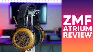 ZMF ATRIUM REVIEW. featuring Verite-closed LCD-5 D8000-Pro & Susvara. The friend to music lovers?