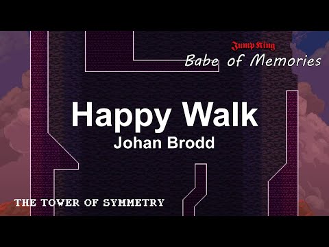 Jump King Babe of Memories Soundtrack: Johan Brodd - Happy Walk