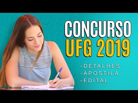 Concurso UFG 2019 - Edital, Inscrição e Apostilas