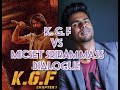 K G F Rocky Micset Sriram Dialogue Marana Mass Black Shadow Friends