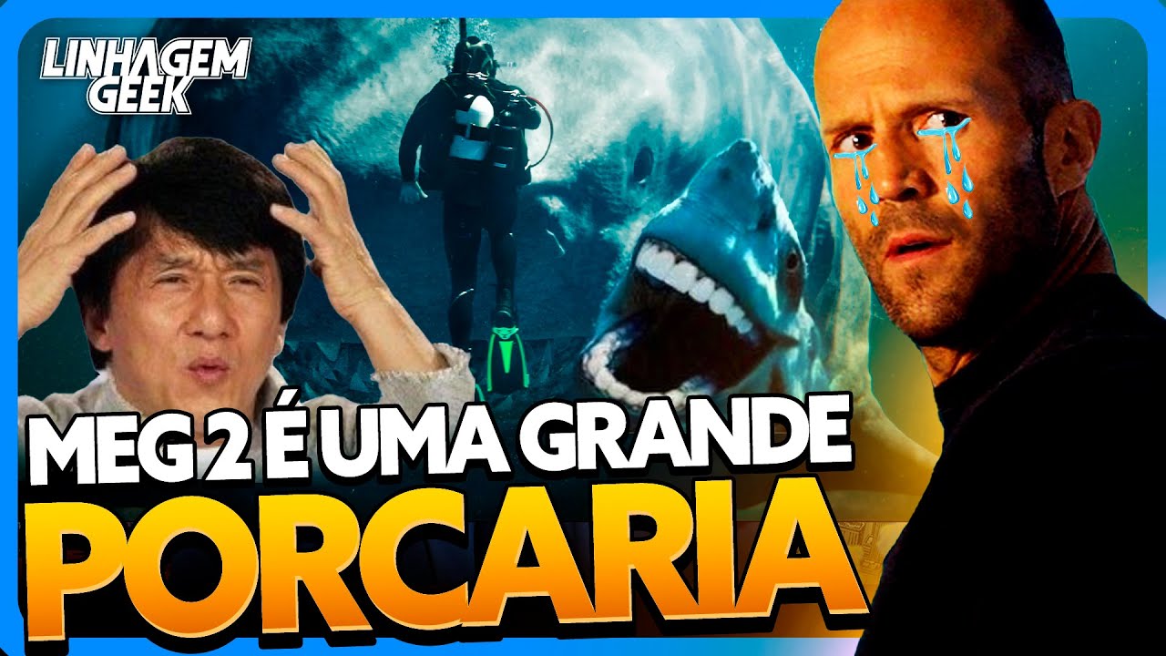 HORROROSO DEMAIS! MEG 2 É MUITO RUIM! [CRÍTICA]