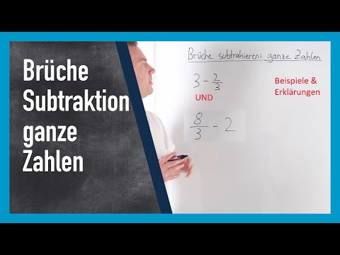Brüche subtrahieren mit ganzen Zahlen | www.gut-erklärt.de