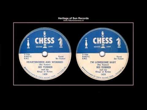 (1951) Chess 1459 ''Heartbroken And Worried'' b/w ''I'm Lonesome Baby'' Ike Turner