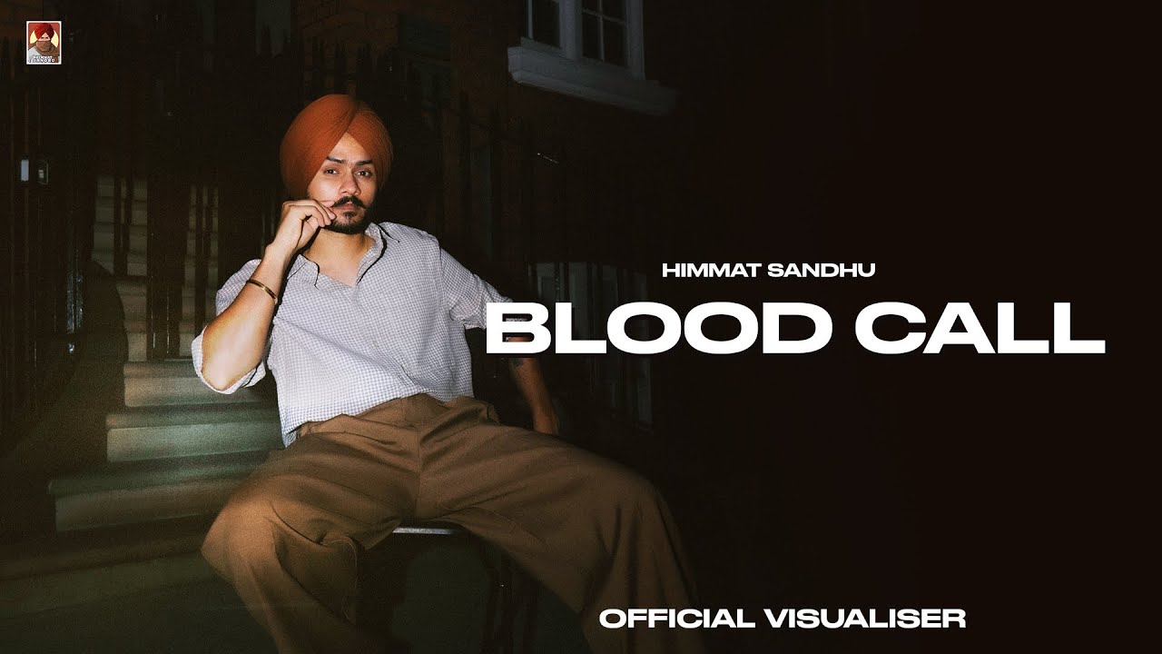 Blood Call Lyrics | Under Dawg | Himmat Sandhu