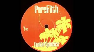 Pure Filth - Funkin 4 Jamaica (Dub)