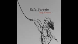 Rafa Barreto - Tony Manero (single)