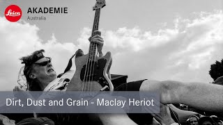 "Dirt, Dust and Grain" - Rock and Roll Photography using the Leica M6.