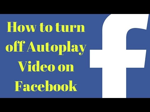 How to turn off Autoplay Video on Facebook | tips turn off autoplay video Video