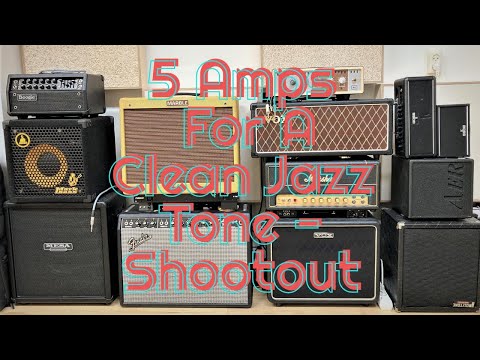 Clean Jazz Tone - es-335 and 5 amps - SHOOTOUT