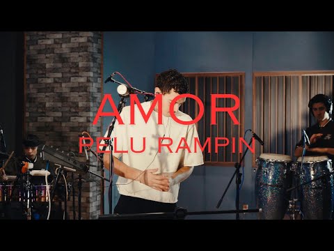 Pelu Rampin - AMOR.mp4