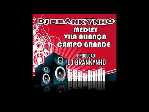 VILA ALIANÇA,CAMPO GRANDE MEDLEY