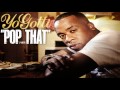 Yo Gotti - Pop That (NEW SONG) - NewHitSingles Yo Gotti - Pop That (NEW SONG)
