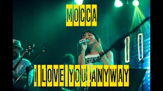 I Love You Anyway - Mocca (Live at Authenticity Jambi)