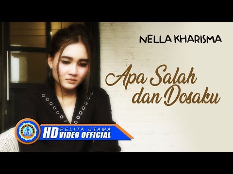 Download Lagu Mp3 Nella Kharisma Apa Salah Dan Dosaku Mp3 Gratis